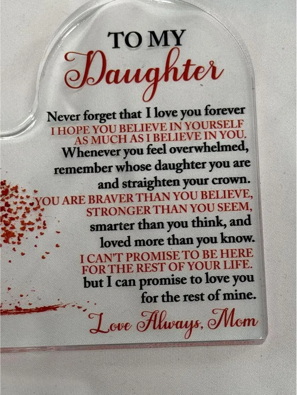 #1 Heart-Shaped Acrylic Plaque with Inspirational Message for Daughter